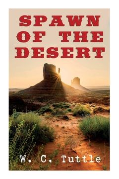 portada Spawn of the Desert: A Western Adventure (en Inglés)