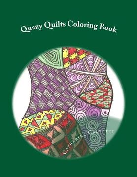 portada Quazy Quilts: Adult Coloring Book (en Inglés)