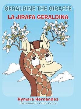 portada Geraldine, the Giraffe: La Jirafa Geraldina (en Inglés)