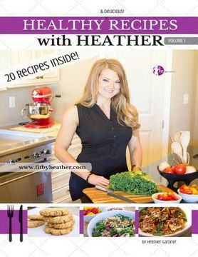 portada Healthy Recipes with Heather (in English)