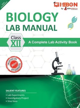 portada Biology Lab Manual Class XII As per the latest CBSE syllabus and other State Board following the curriculum of CBSE. (en Inglés)