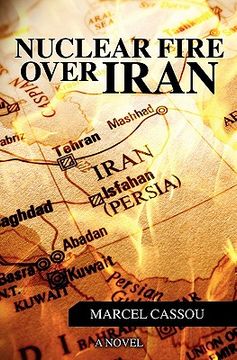 portada nuclear fire over iran (en Inglés)
