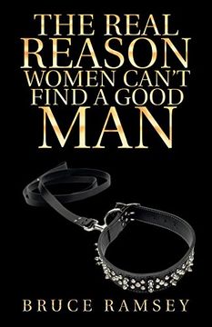 portada The Real Reason Women Can’T Find a Good man (in English)