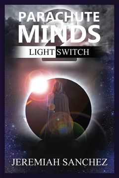 portada Parachute Minds: Light Switch (in English)