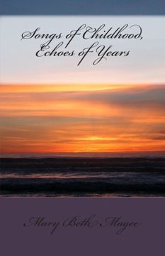 portada Songs of Childhood, Echoes of Years: Poetry of Life
