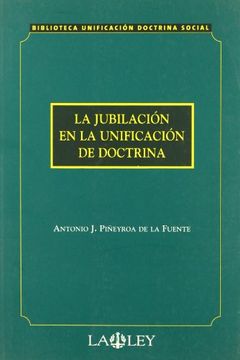 portada La jubilación en la unificación de doctrina (in Spanish)