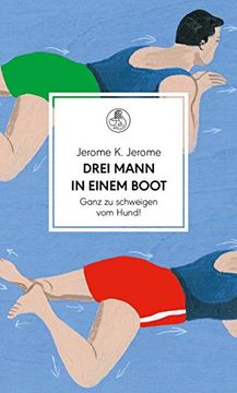 portada Drei Mann in einem Boot. Ganz zu schweigen vom Hund!: Roman (in German)