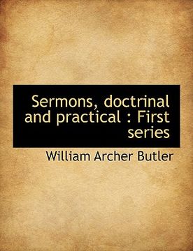 portada sermons, doctrinal and practical: first series (en Inglés)