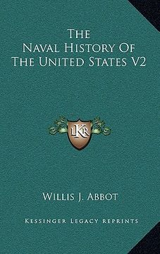 portada the naval history of the united states v2 (en Inglés)