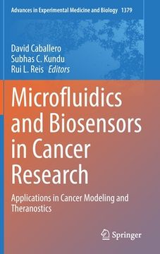 portada Microfluidics and Biosensors in Cancer Research: Applications in Cancer Modeling and Theranostics (en Inglés)
