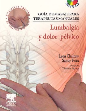 portada Guía de Masaje Para Terapeutas Manuales: Lumbalgia y Dolor Pélvico + Dvd-Rom (Biblioteca Chaitow de Terapias Manuales)
