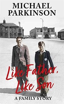 portada Like Father, Like Son: A Family Story (en Inglés)