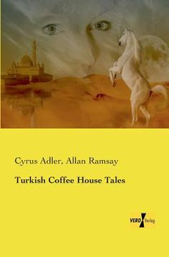 portada Turkish Coffee House Tales (en Inglés)