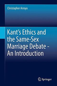 portada Kant's Ethics and the Same-Sex Marriage Debate - An Introduction