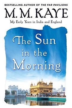portada Sun in the Morning: My Early Years in India and England (Us) (in English)