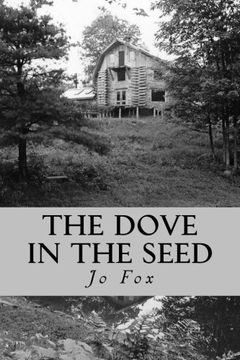 portada The Dove In The Seed: A Novel