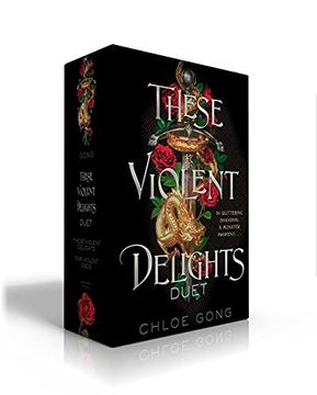portada These Violent Delights Duet: These Violent Delights; Our Violent Ends (in English)