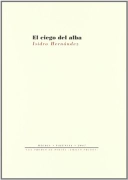 portada El ciego del alba ( Fuera de colección) (in Spanish)