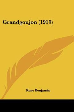 portada Grandgoujon (1919) (en Francés)