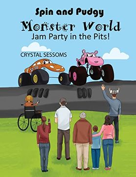 portada Spin & Pudgy - Monster World jam Party in the Pits! (in English)