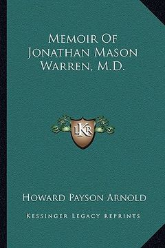 portada memoir of jonathan mason warren, m.d. (en Inglés)
