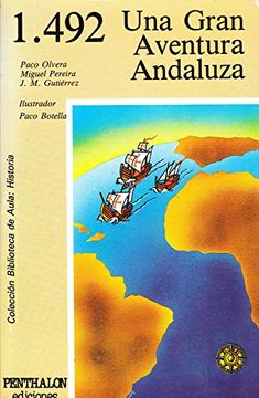portada 1492: una gran aventura andaluza (in Spanish)