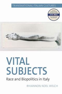 portada Vital Subjects: Race and Biopolitics in Italy (Transnational Italian Cultures Lup) (en Inglés)