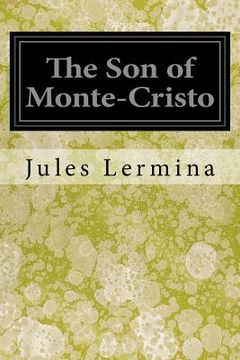 portada The Son of Monte-Cristo (en Inglés)