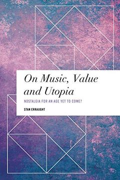 portada On Music, Value and Utopia (Values and Identities: Crossing Philosophical Borders) (in English)