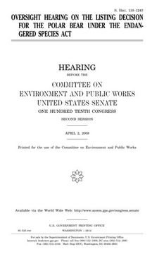portada Oversight hearing on the listing decision for the polar bear under the Endangered Species Act