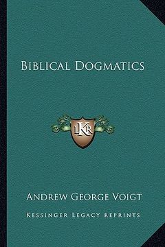 portada biblical dogmatics (en Inglés)