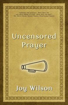 portada uncensored prayer (in English)