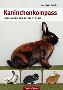 portada Kaninchen-Kompass: Rassekaninchen auf Einen Blick (en Alemán)