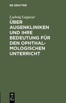 portada Über Augenkliniken und Ihre Bedeutung für den Ophthalmologischen Unterricht (in German)