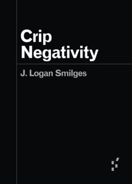 portada Crip Negativity (Forerunners: Ideas First) (en Inglés)