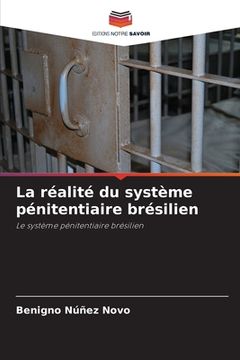 portada La réalité du système pénitentiaire brésilien (en Francés)