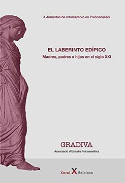 portada El Laberinto Edípico. Madres, Padres e Hijos en el Siglo xxi (in Spanish)