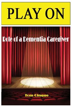 portada Play On: Role of a Dementia Caregiver (en Inglés)