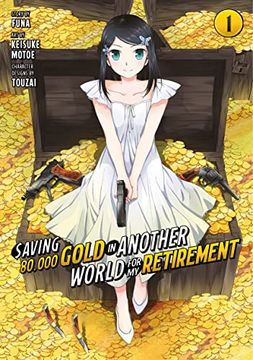 portada Saving 80,000 Gold in Another World for My Retirement 1 (Manga)