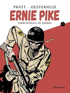 portada Ernie Pike 1. Corresponsal de Guerra (in Spanish)