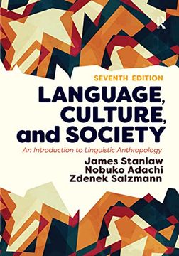 portada Language, Culture, and Society: An Introduction to Linguistic Anthropology 