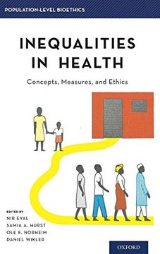 portada Inequalities in Health: Concepts, Measures, and Ethics (Population-Level Bioethics) (en Inglés)