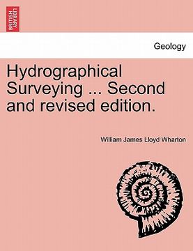 portada hydrographical surveying ... second and revised edition.