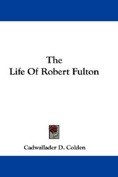 portada the life of robert fulton (en Inglés)