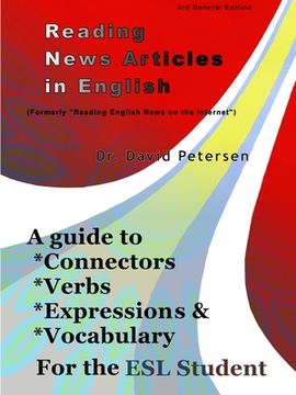 portada Reading News Articles in English: A Guide to Connectors, Verbs, Expressions, and Vocabulary for the ESL Student (en Inglés)