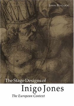 portada The Stage Designs of Inigo Jones: The European Context (en Inglés)