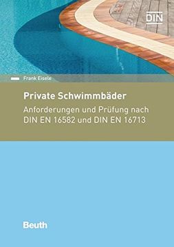 portada Private Schwimmbäder Anforderungen und Prüfung Nach din en 16582 und din en 16713 (in German)