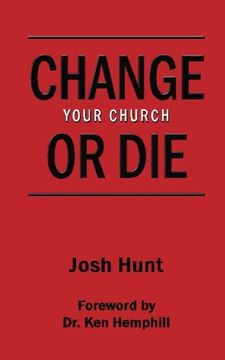 portada Change Your Church or Die (en Inglés)