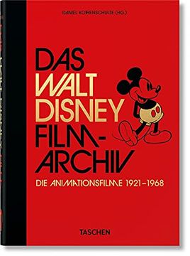 portada The Walt Disney Film Archives. The Animated Movies 1921-1968. 40Th ed. (in German)