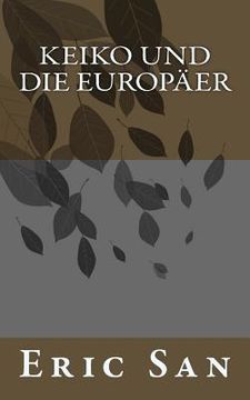 portada Keiko und die Europäer (en Alemán)